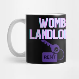 Womb Landlord Surrogate Mother Mother's Day Gift Mug